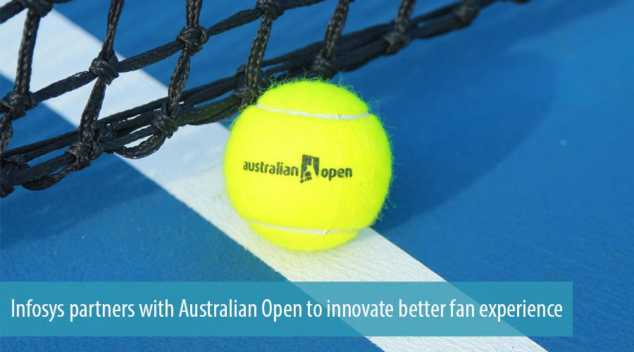 Infosys partners with Australian Open to innovate better fan experience Infosys partners with Australian Open to innovate better fan experience