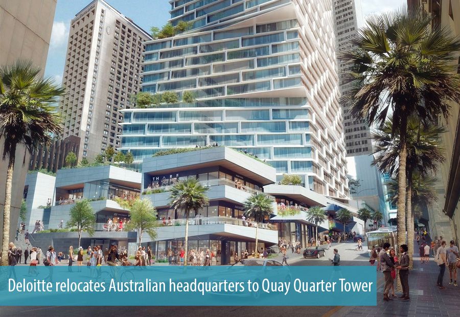 Deloitte relocates Australian headquarters to Quay Quarter Tower