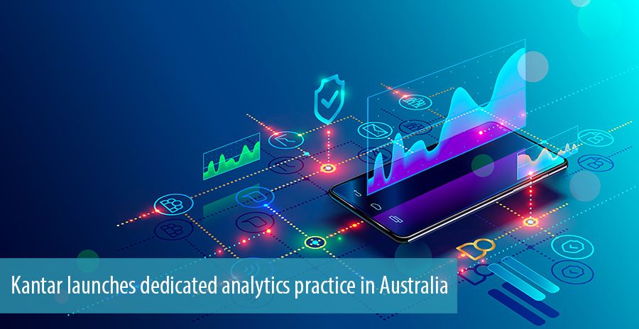 Kantar launches dedicated analytics practice in Australia