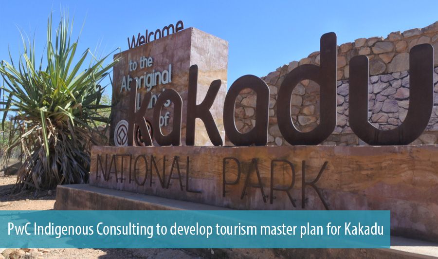 PwC Indigenous Consulting to develop tourism master plan for Kakadu