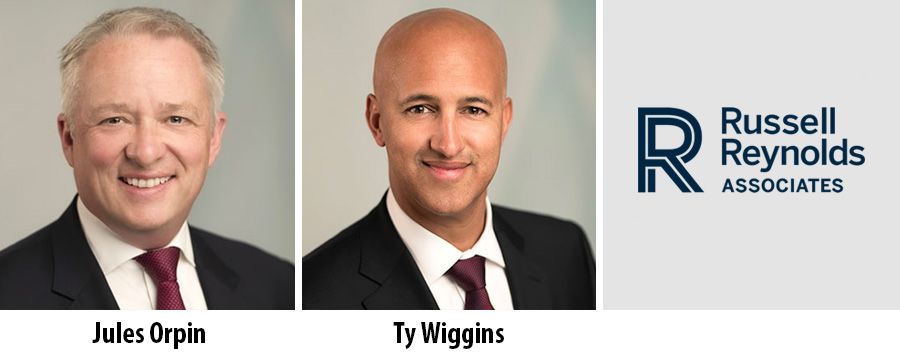 Jules Orpin and Ty Wiggins - Russell Reynolds Associates