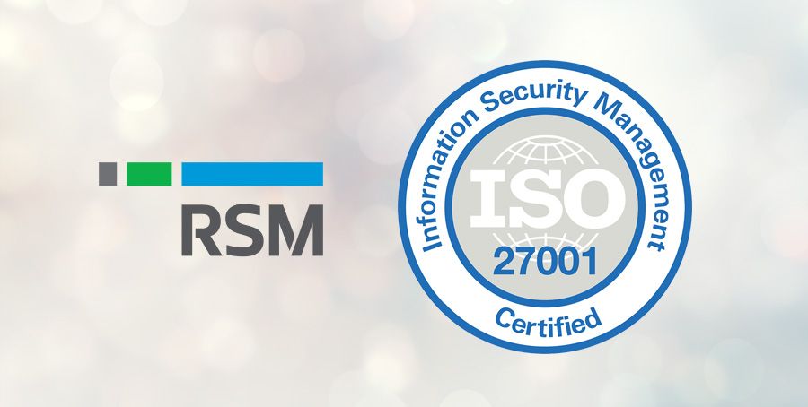 RSM has achieved ISO 27001 certification
