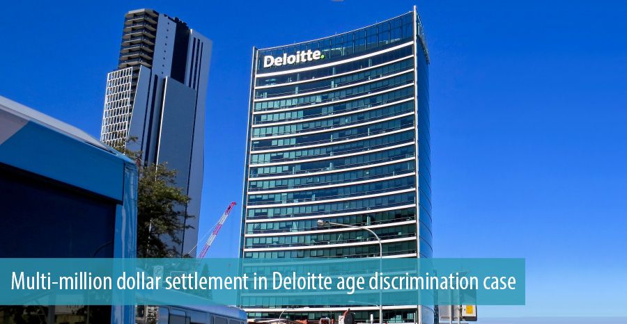 Multi-million dollar settlement in Deloitte age discrimination case