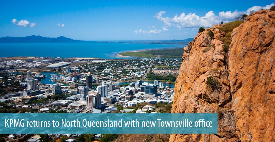 KPMG returns to North Queensland with new Townsville office