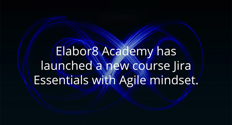 Elabor8 adds Jira Essentials with Agile Mindset to academy