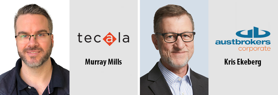 Murray Mills (Tecala) and Kris Ekeberg (Austbrokers Corporate) 
