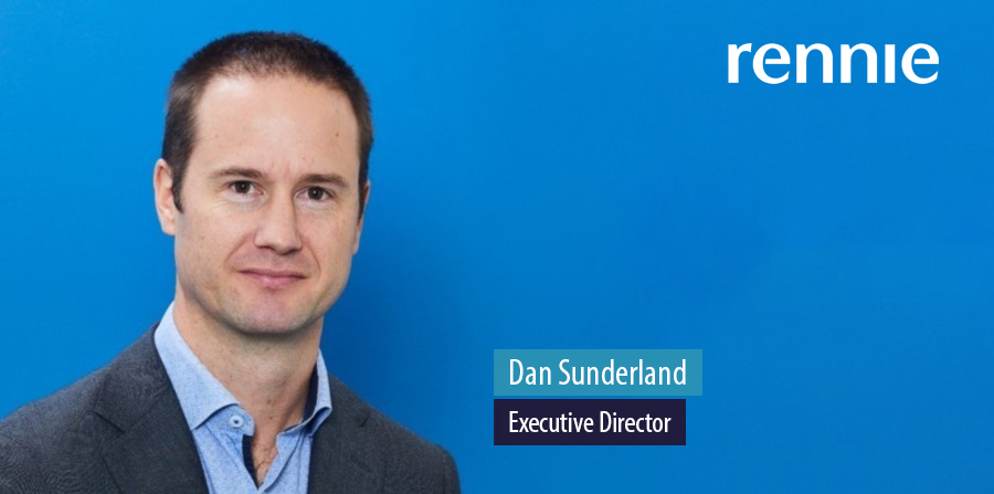 Dan Sunderland, Executive Director, Rennie