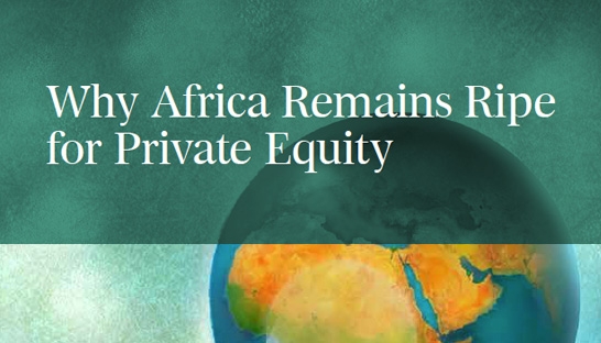 African markets are ripe to absorb more private equity investment