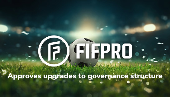 FIFPRO approves governance upgrades following Oliver Wyman review