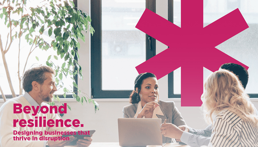 Adaptive business design – building resilience in a world defined by unpredictability