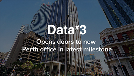 Data#3 opens doors to new Perth office in latest milestone